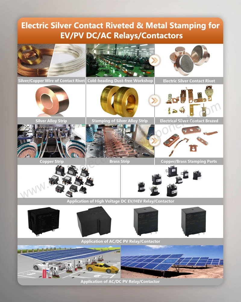 Electrical Contacts for Solar Switch and Metal Stamping for EV/PV DC/AC Relays/Contactors Electrical Contacts for Solar Switch and Metal Stamping for EV/PV DC/AC Relays/Contactors